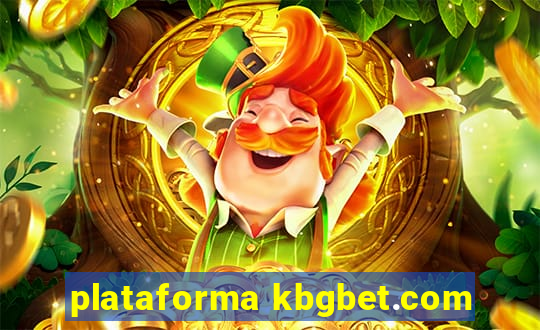 plataforma kbgbet.com